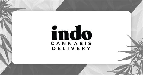 indo cannabis delivery.